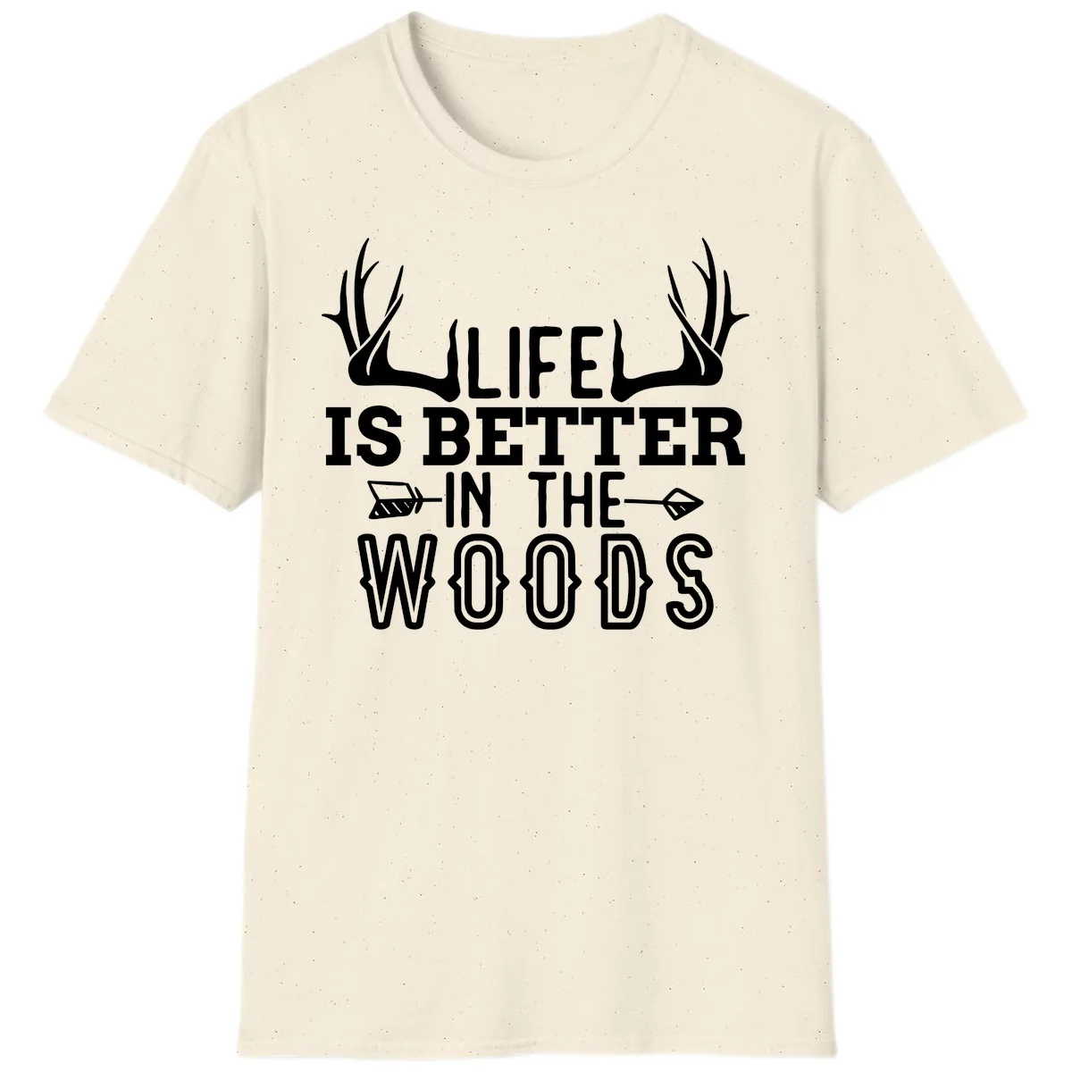 Life Is Better In The Woods T-Shirt in Natural