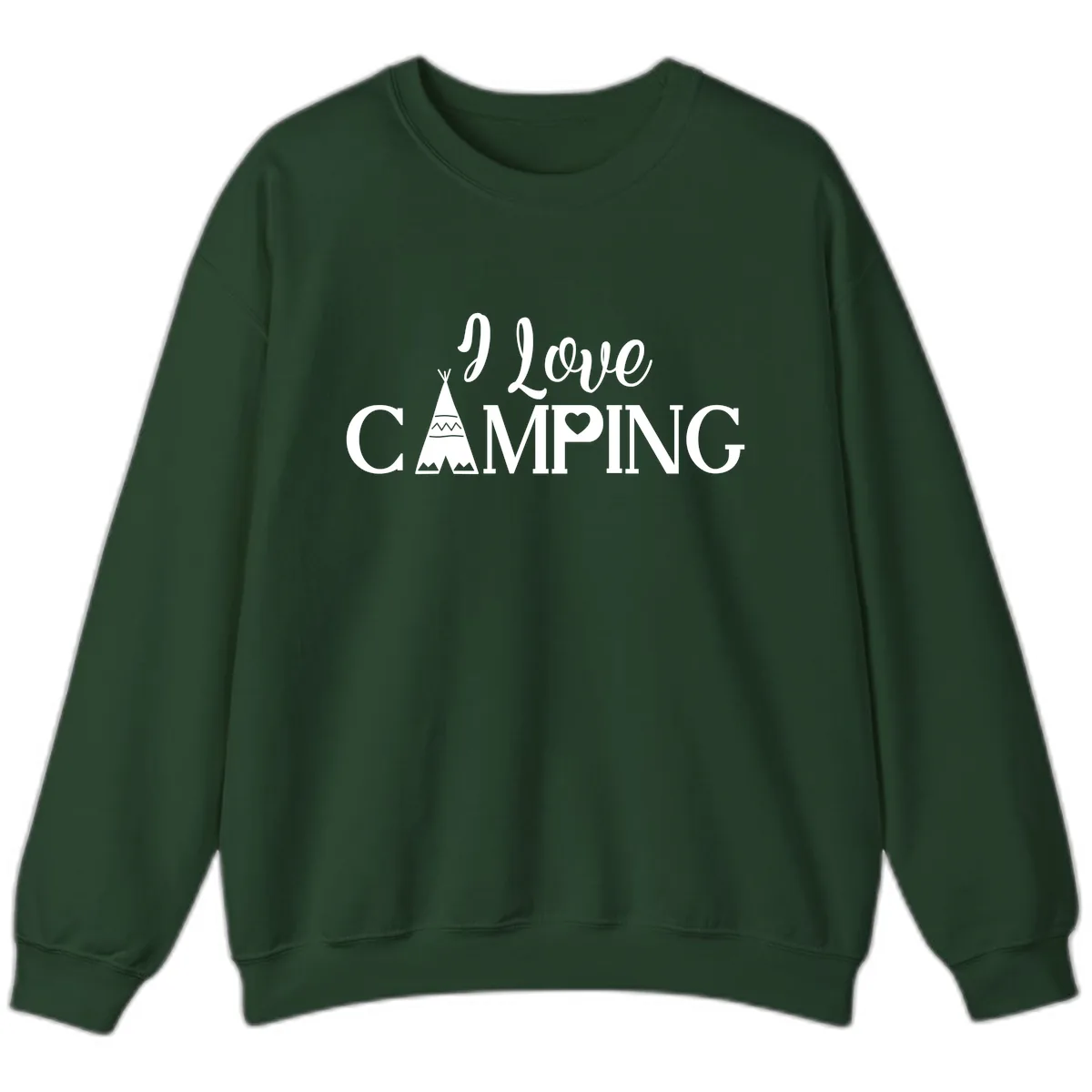 I Love Camping Teepee Sweatshirt in Forest Green