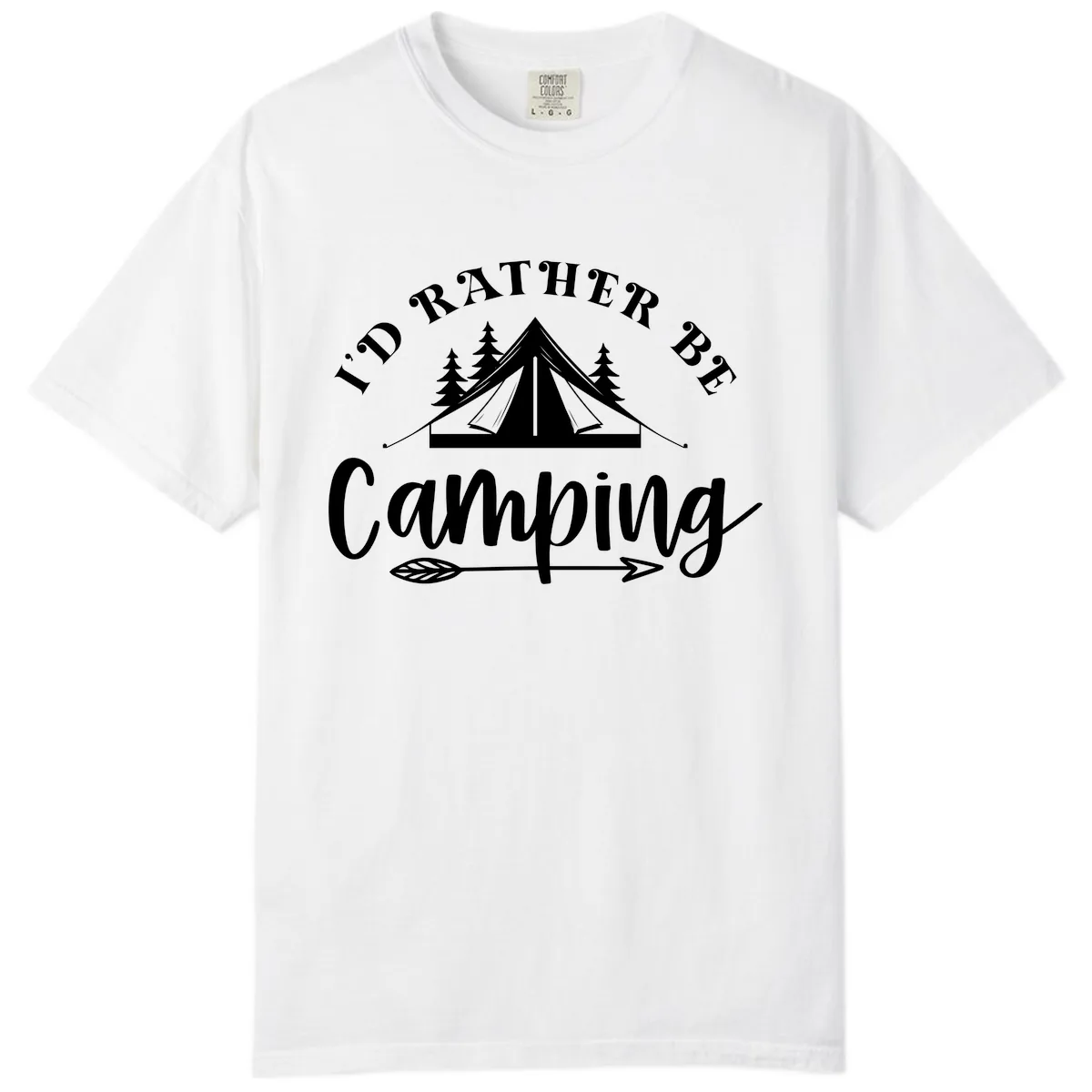 I'd Rather Be Camping Comfort Color in White
