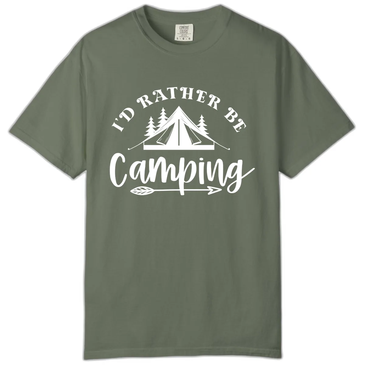 I'd Rather Be Camping Comfort Color in Moss