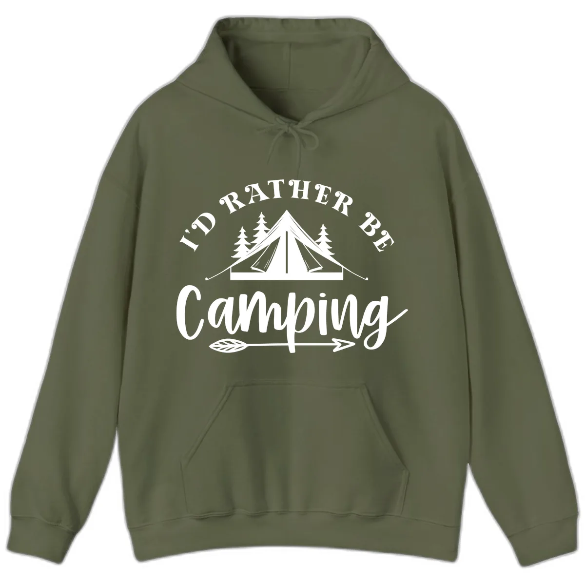 I'd Rather Be Camping Hoodie in Military Green