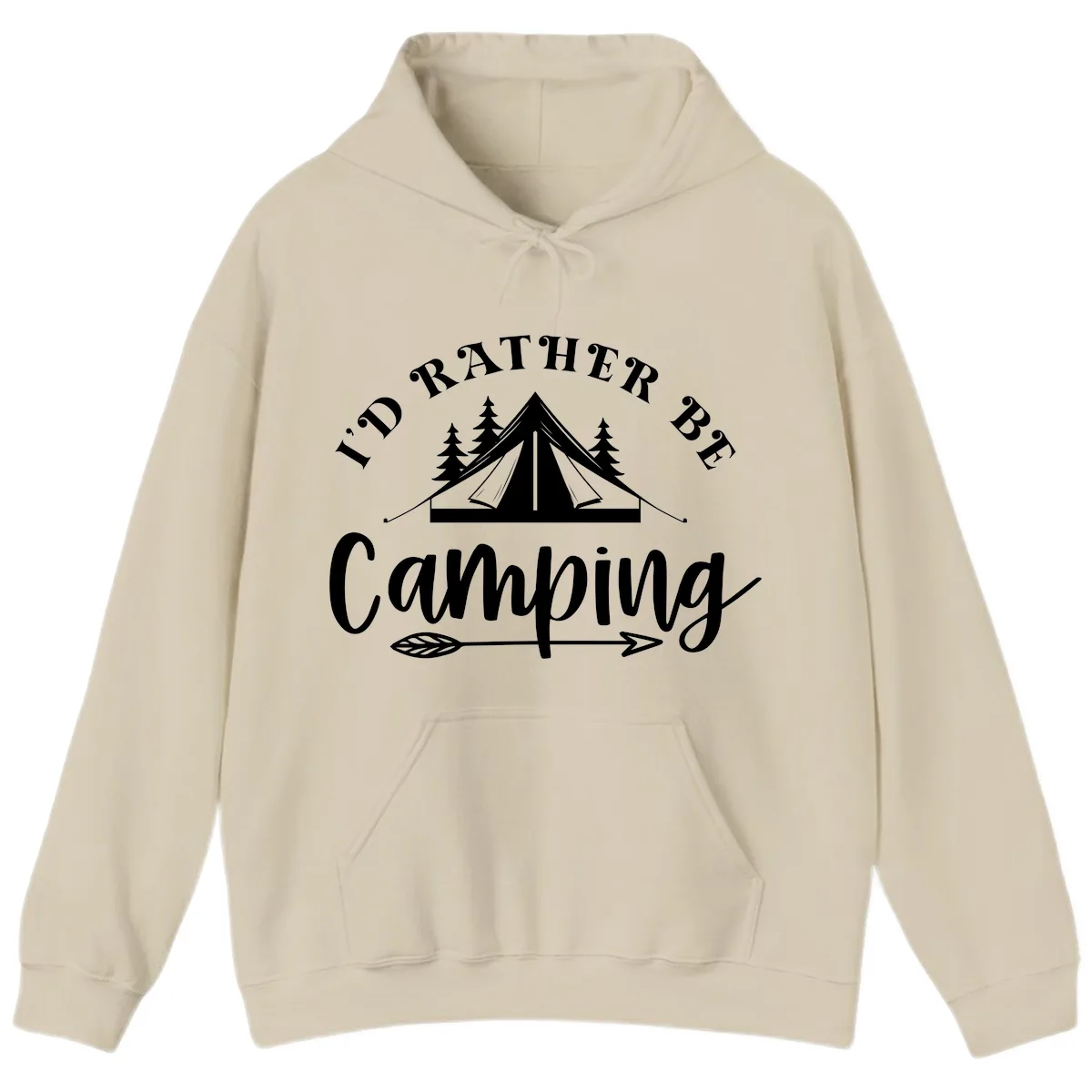 I'd Rather Be Camping Hoodie in Sand
