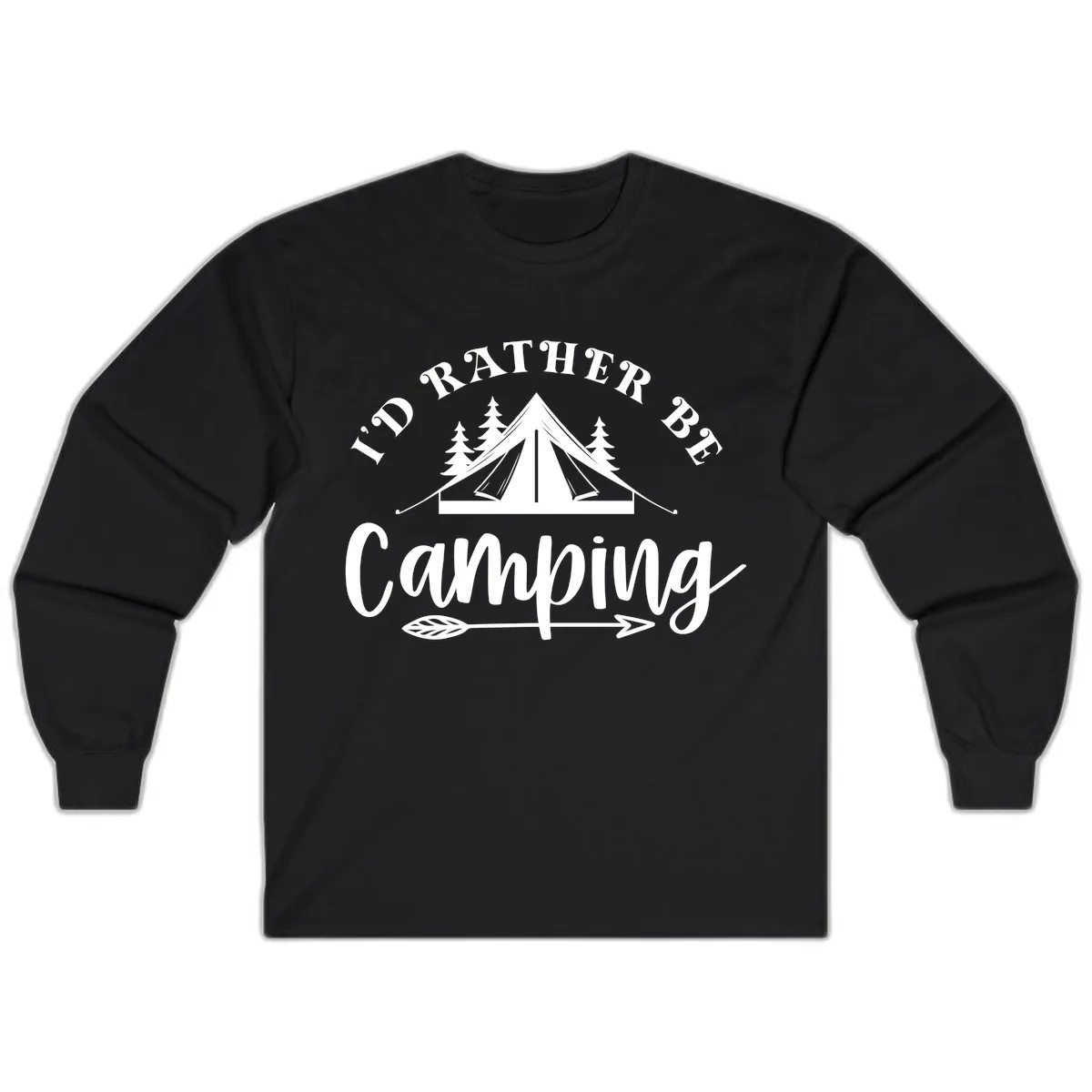 I'd Rather Be Camping Long Sleeve in Black