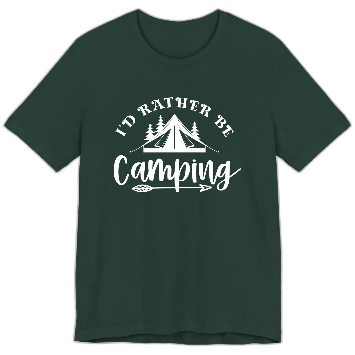 I'd Rather Be Camping Premium T-Shirt in Forest
