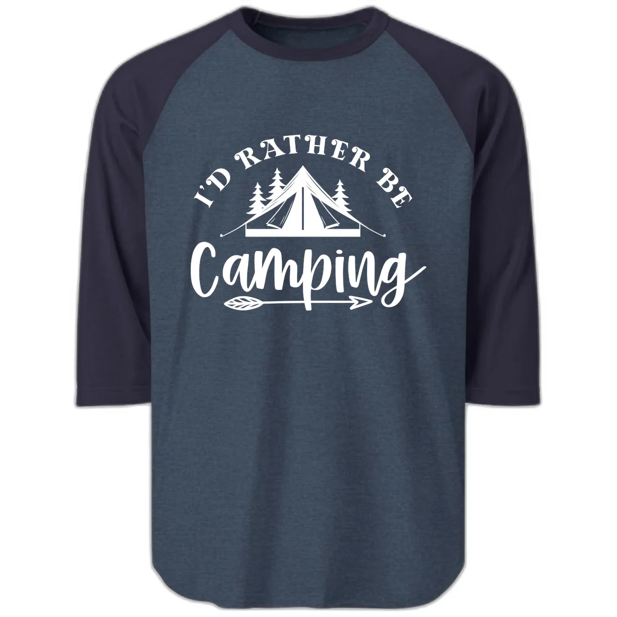 I'd Rather Be Camping Raglan 3/4 in Heather Denim Navy