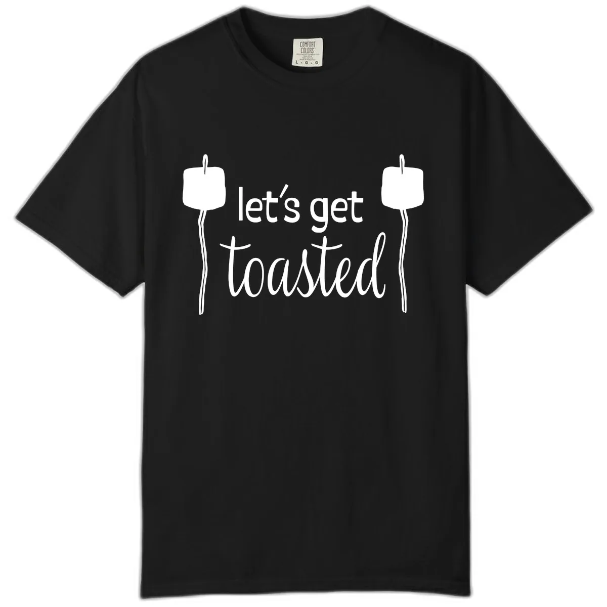 Let's Get Toasted Comfort Color in Black