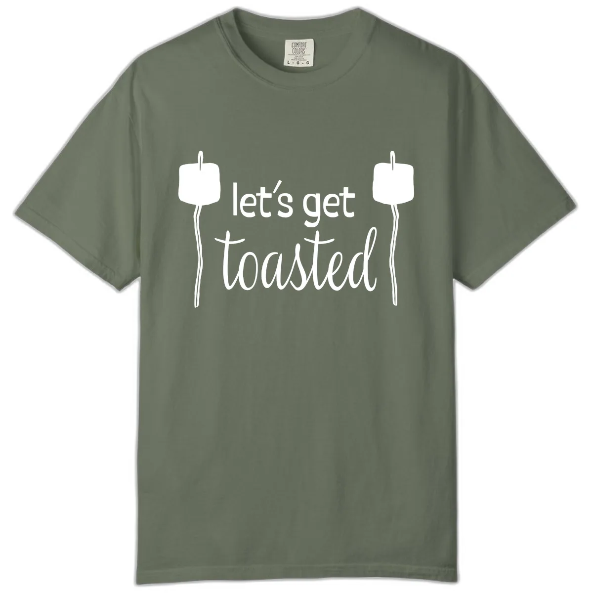 Let's Get Toasted Comfort Color in Moss
