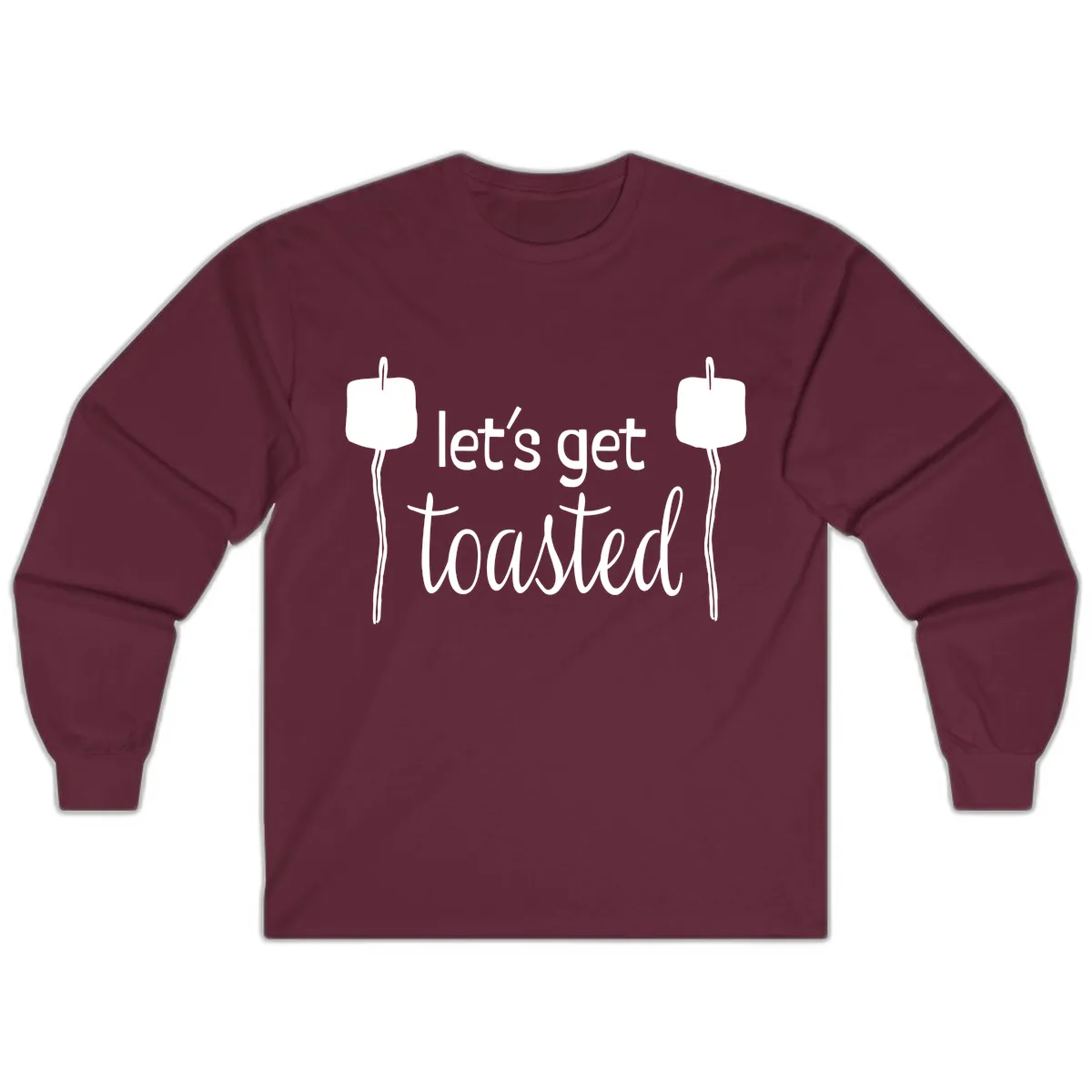 Let's Get Toasted Long Sleeve in Maroon
