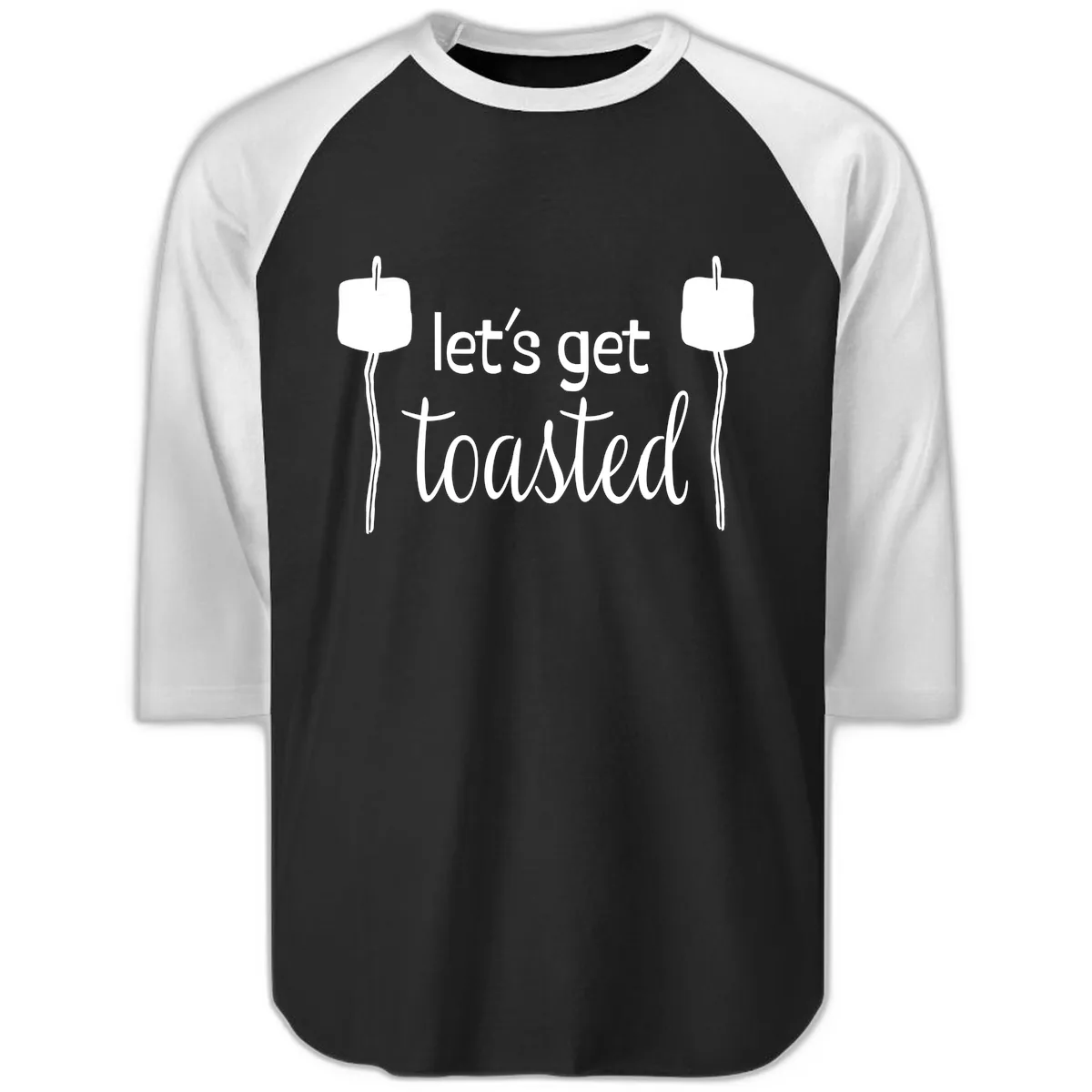 Let's Get Toasted Raglan 3/4 in Black White