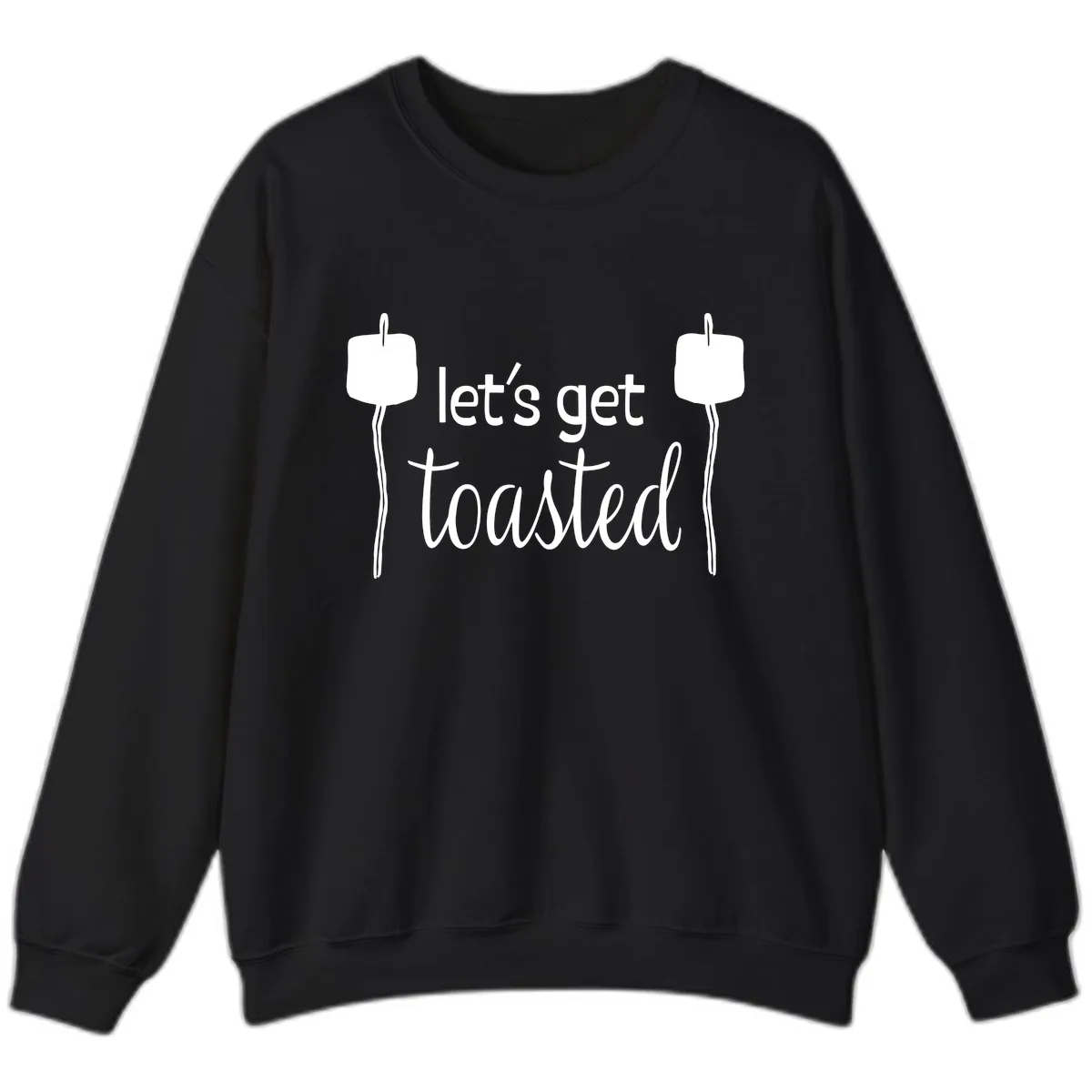 Let's Get Toasted Sweatshirt in Black