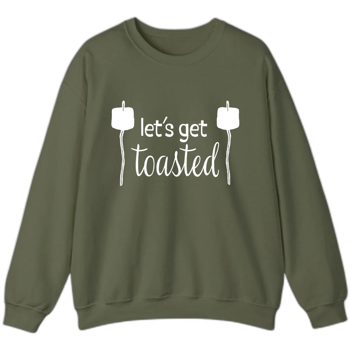 Let's Get Toasted Sweatshirt in Military Green