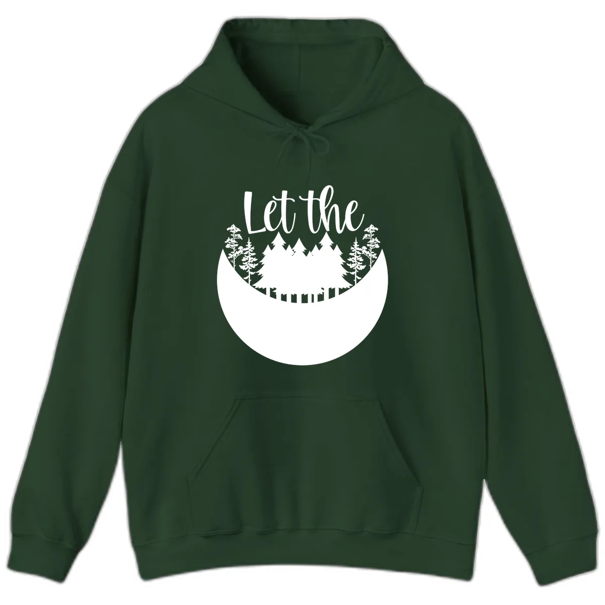 Let The Forest Speak Hoodie in Forest Green