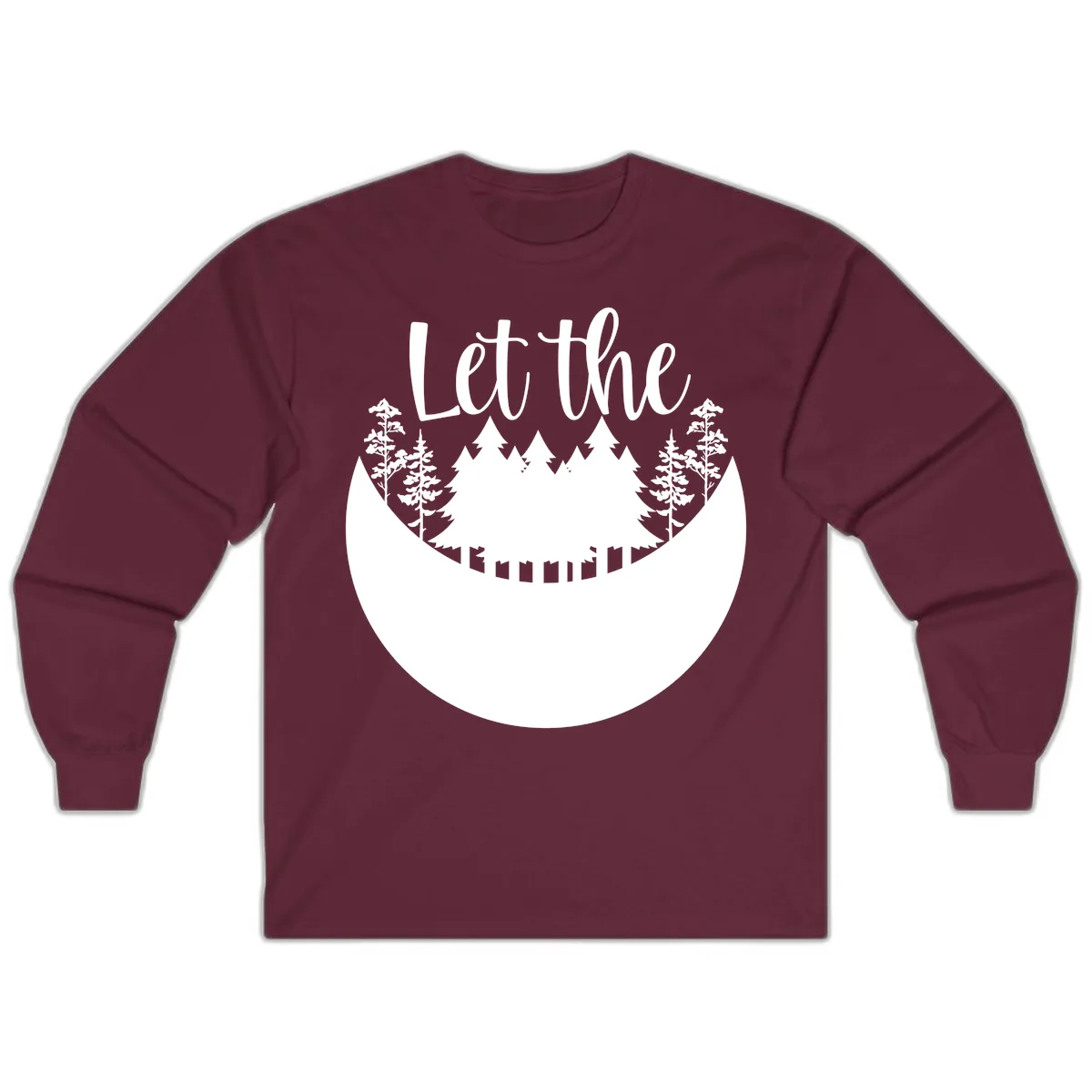 Let The Forest Speak Long Sleeve in Maroon