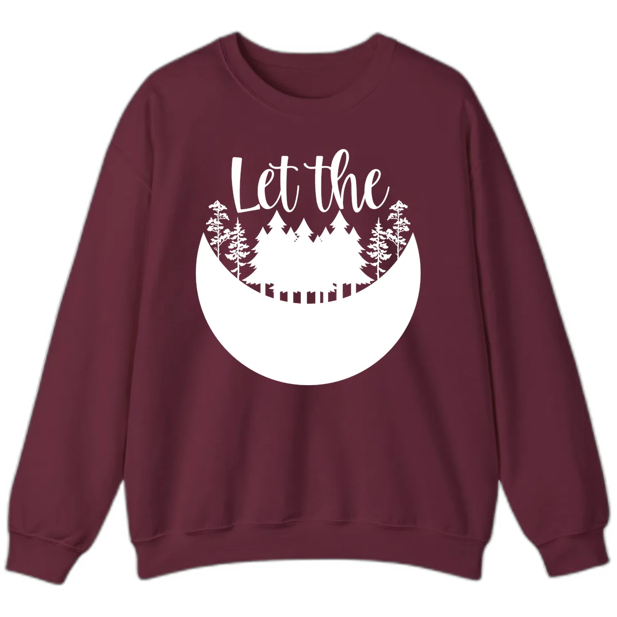 Let The Forest Speak Sweatshirt in Maroon