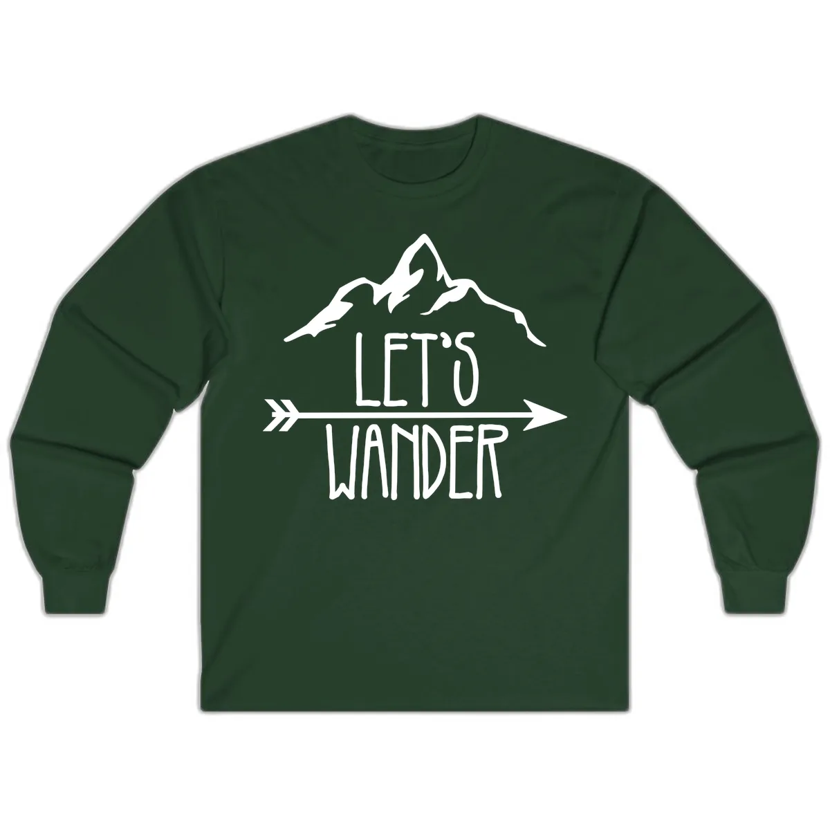 Let's Go Wander Mountain Arrow Long Sleeve in Forest Green