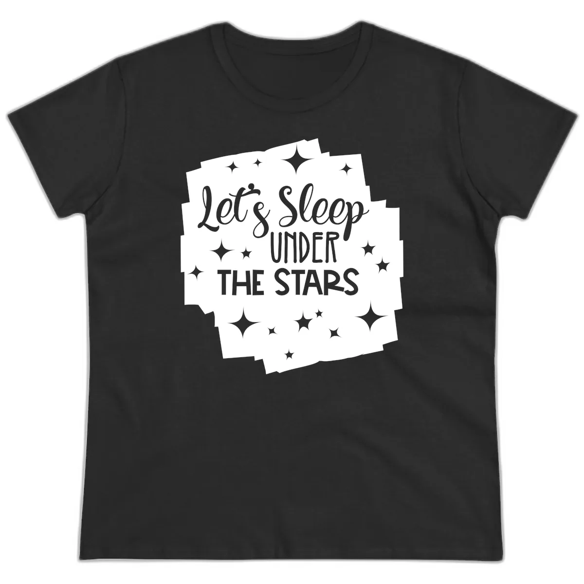 Let's Sleep Under The Stars Ladies Tee in Black