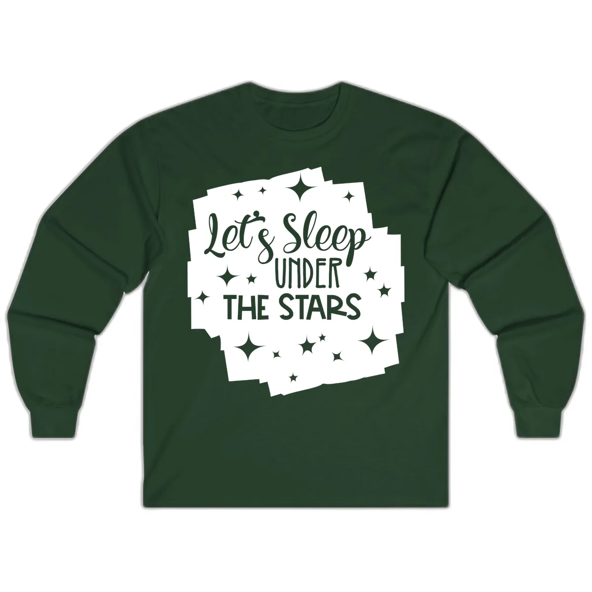 Let's Sleep Under The Stars Long Sleeve in Forest Green