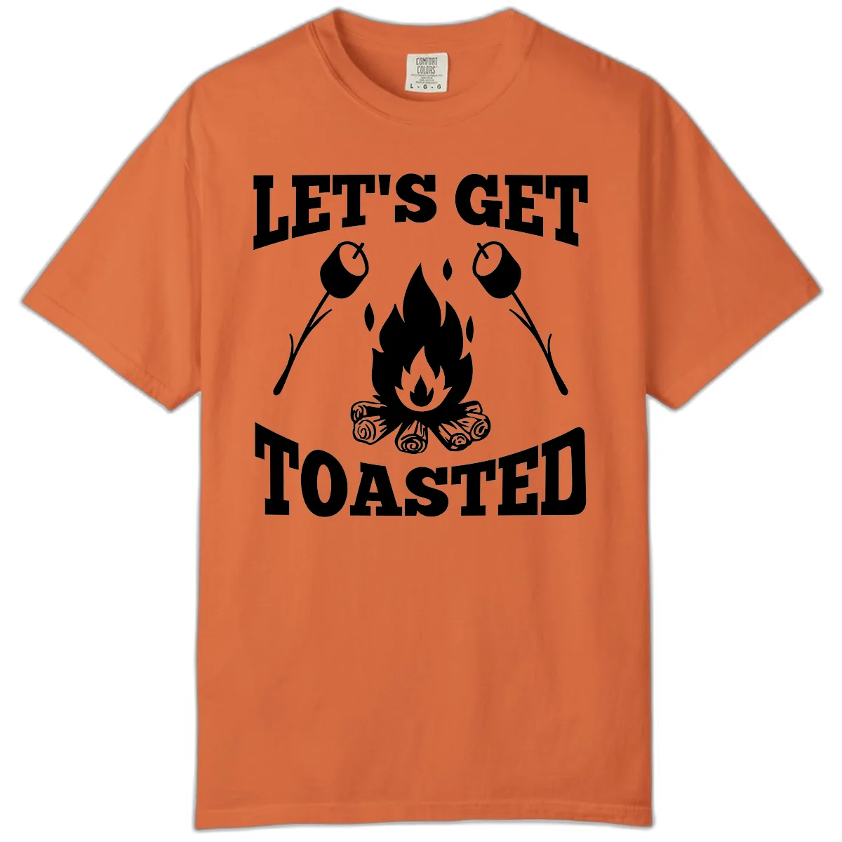 Let's Get Toasted Campfire Comfort Color in Burnt Orange