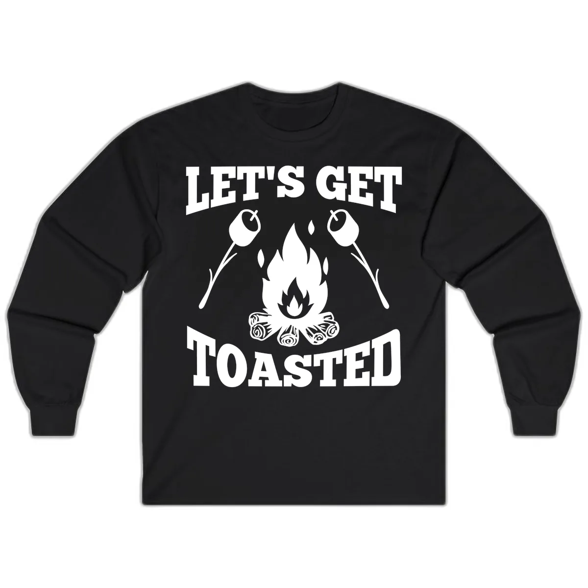 Let's Get Toasted Campfire Long Sleeve in Black