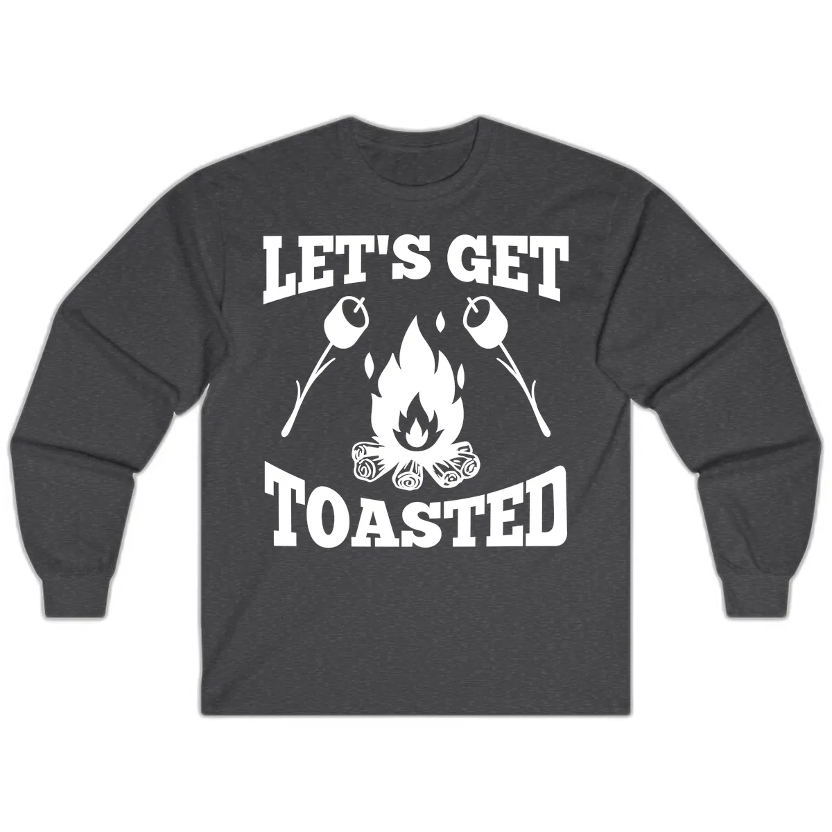 Let's Get Toasted Campfire Long Sleeve in Dark Heather