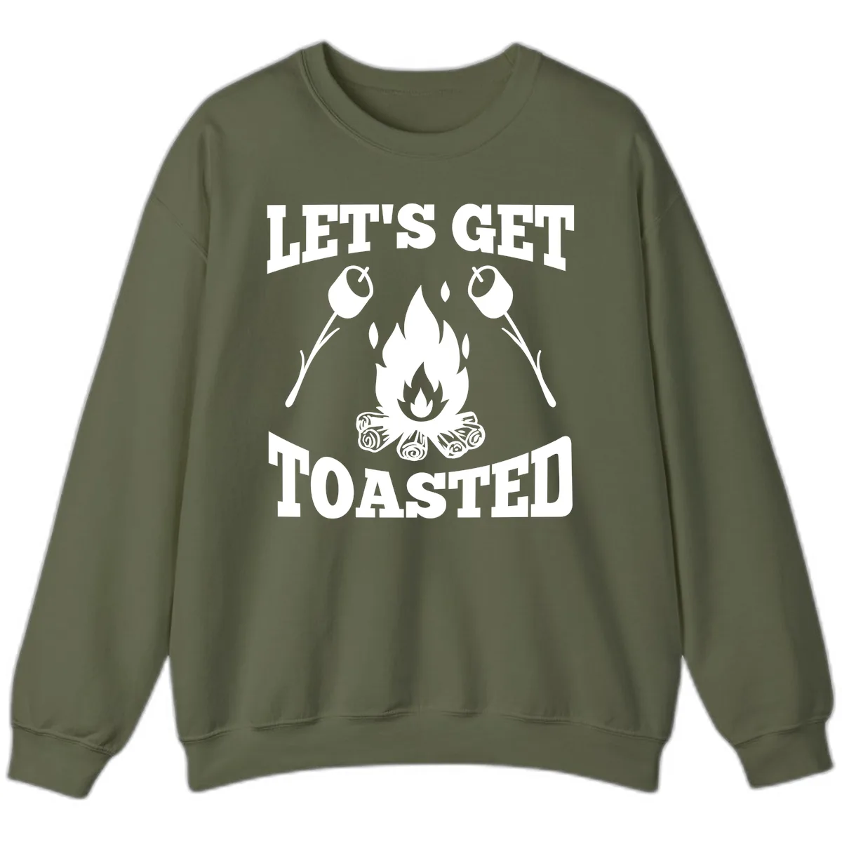 Let's Get Toasted Campfire Sweatshirt in Military Green