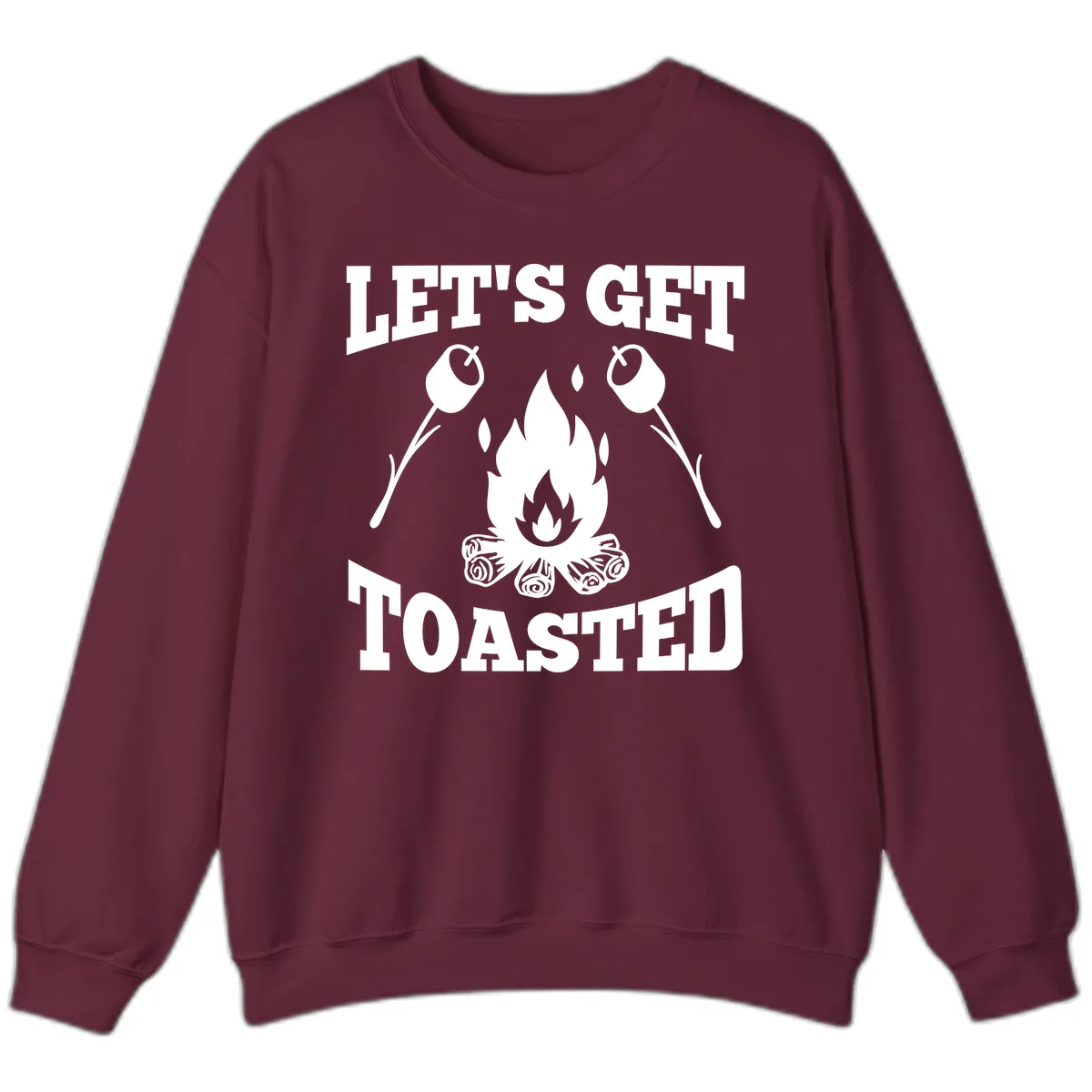 Let's Get Toasted Campfire Sweatshirt in Maroon