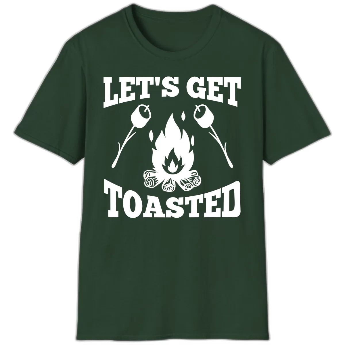 Let's Get Toasted Campfire T-Shirt in Forest Green