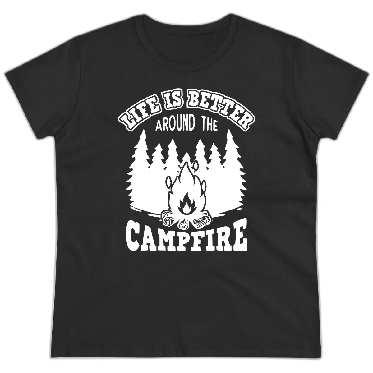 Life's Better Around The Campfire Ladies Tee in Black