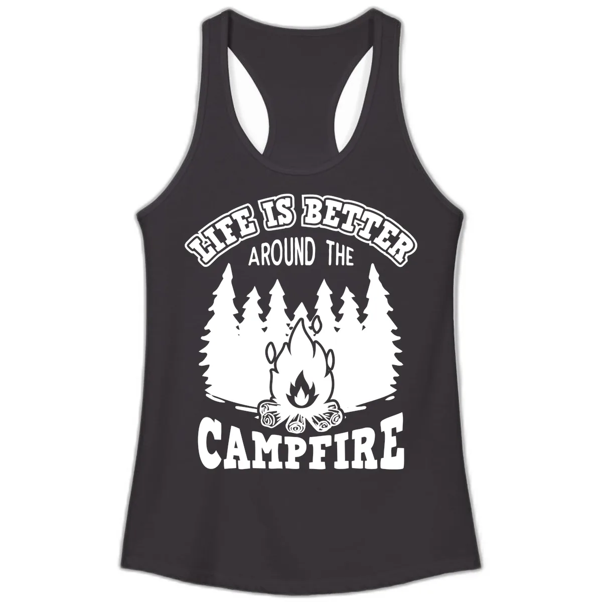 Life's Better Around The Campfire Ladies Tank in Black