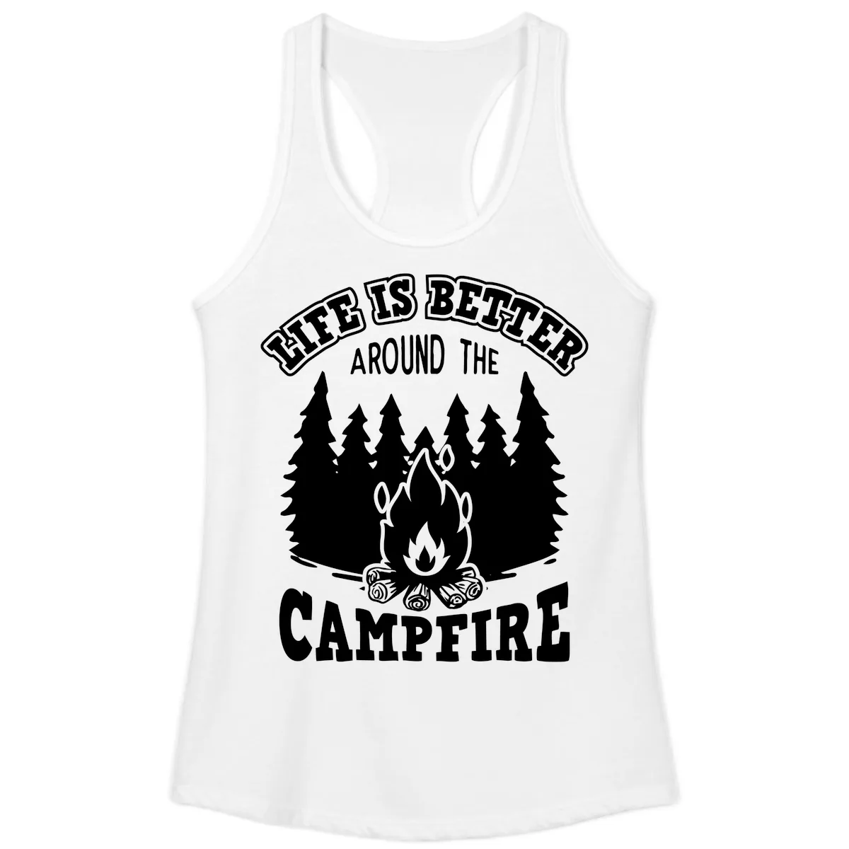 Life's Better Around The Campfire Ladies Tank in White