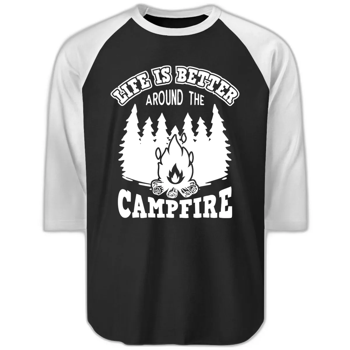 Life's Better Around The Campfire Raglan 3/4 in Black White