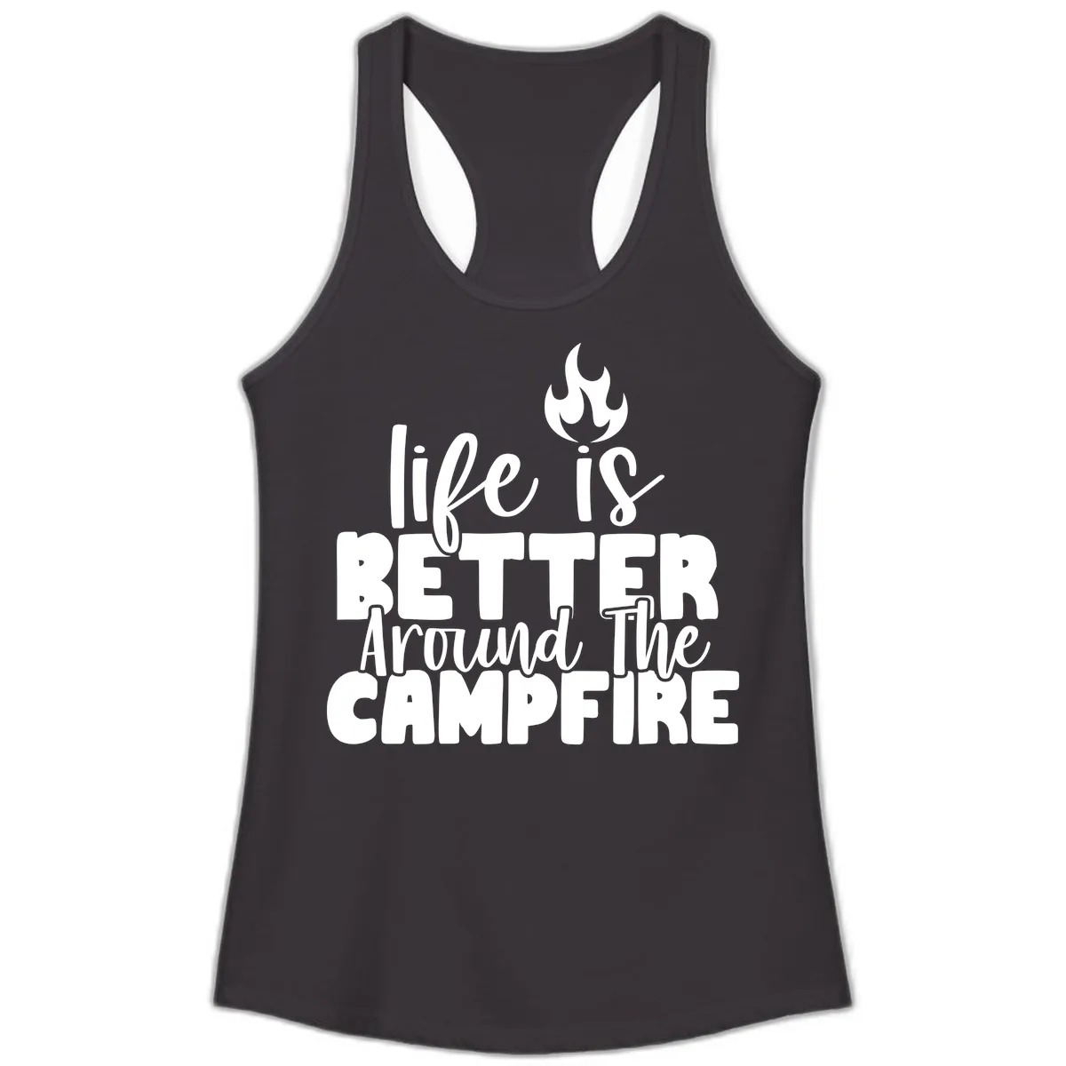 Life Is Better Around The Campfire Ladies Tank in Black