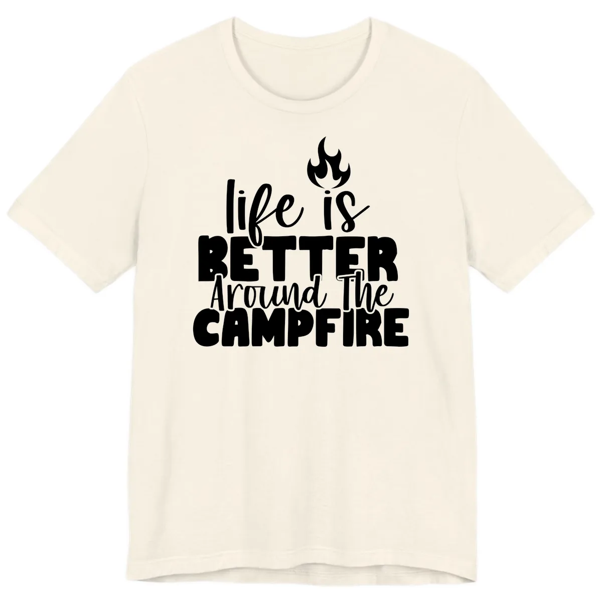 Life Is Better Around The Campfire Premium T-Shirt in Natural