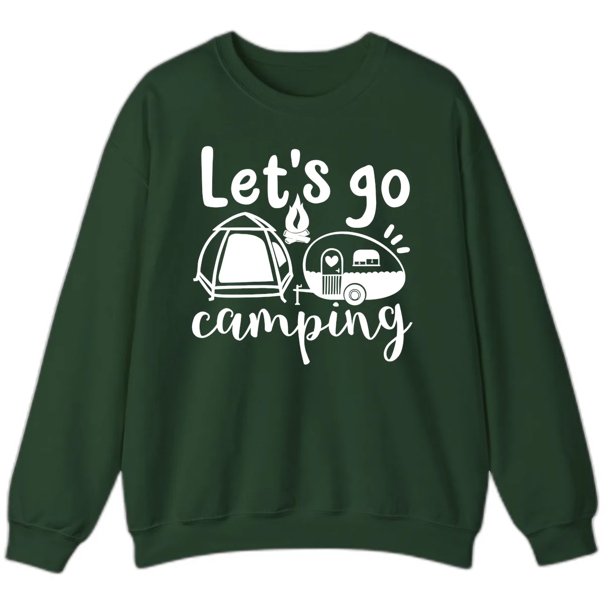 Let's Go Camping Sweatshirt in Forest Green