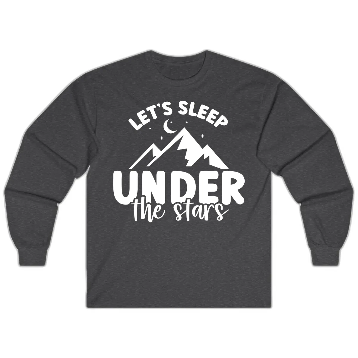 Let's Sleep Under The Stars Long Sleeve in Dark Heather