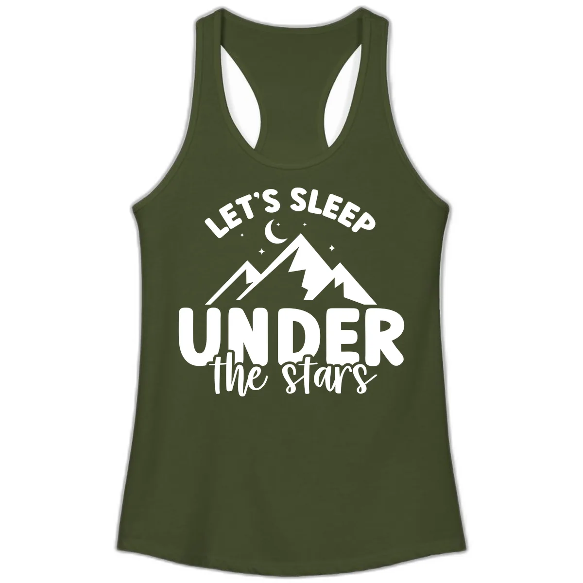 Let's Sleep Under The Stars Ladies Tank in Solid Military Green
