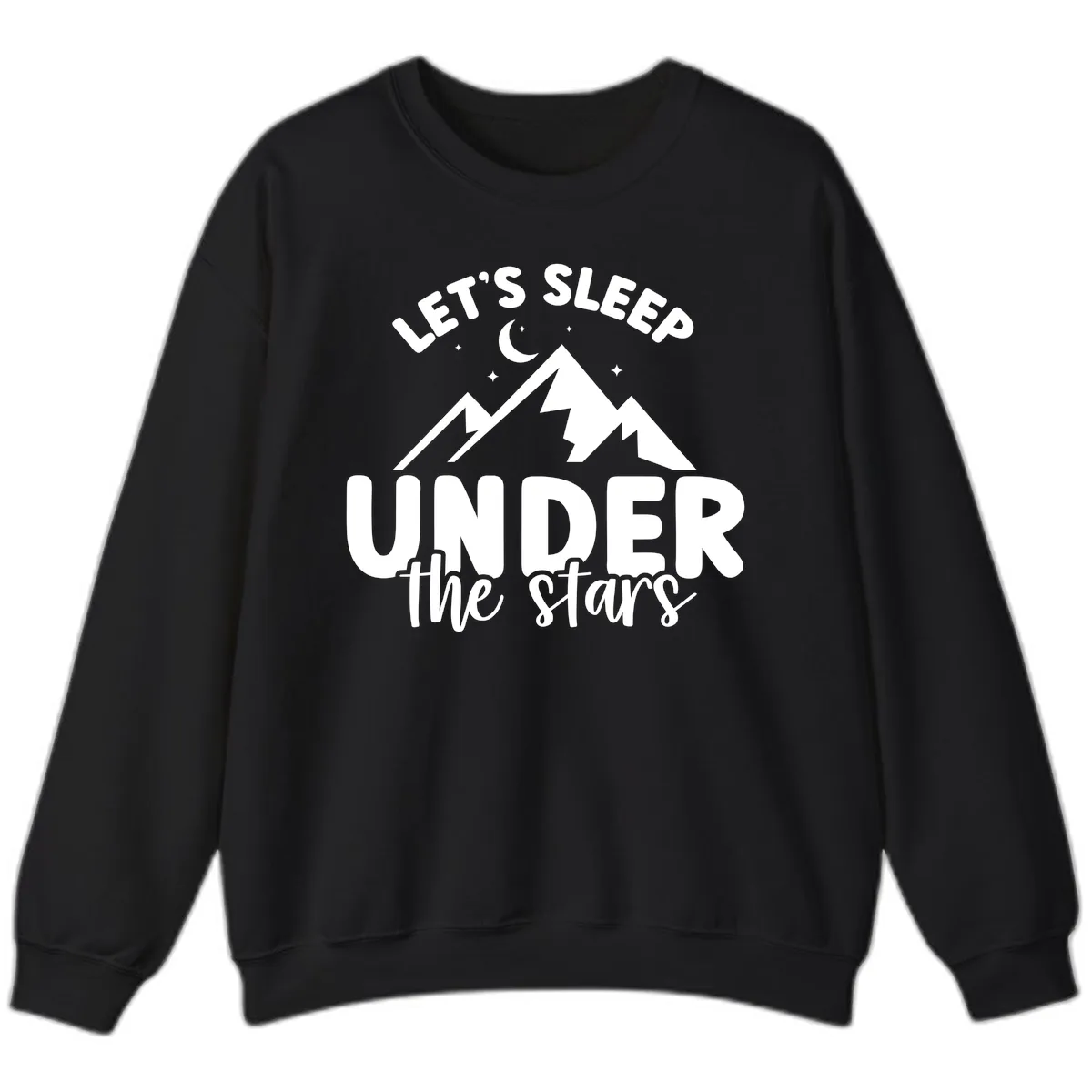 Let's Sleep Under The Stars Sweatshirt in Black