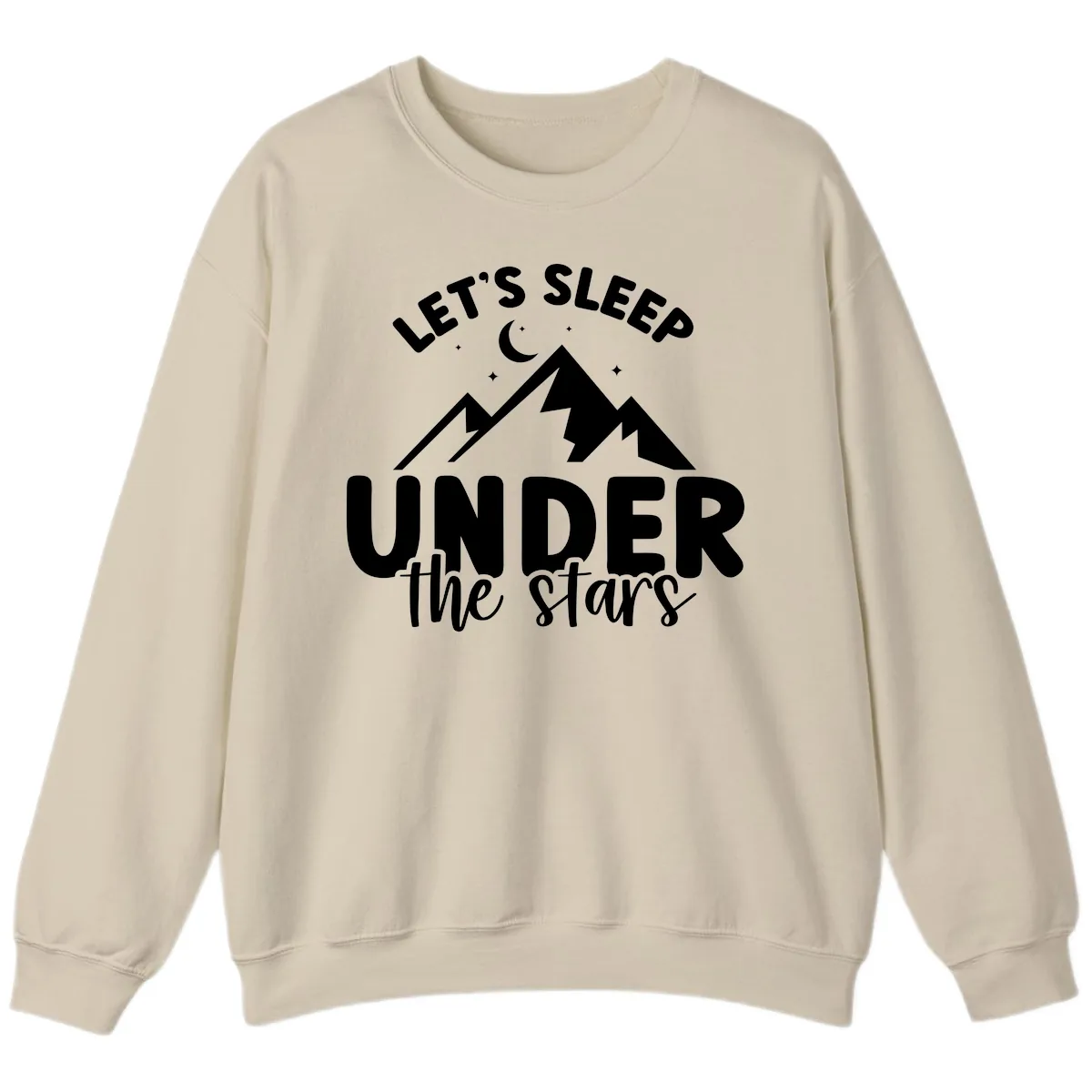 Let's Sleep Under The Stars Sweatshirt in Sand