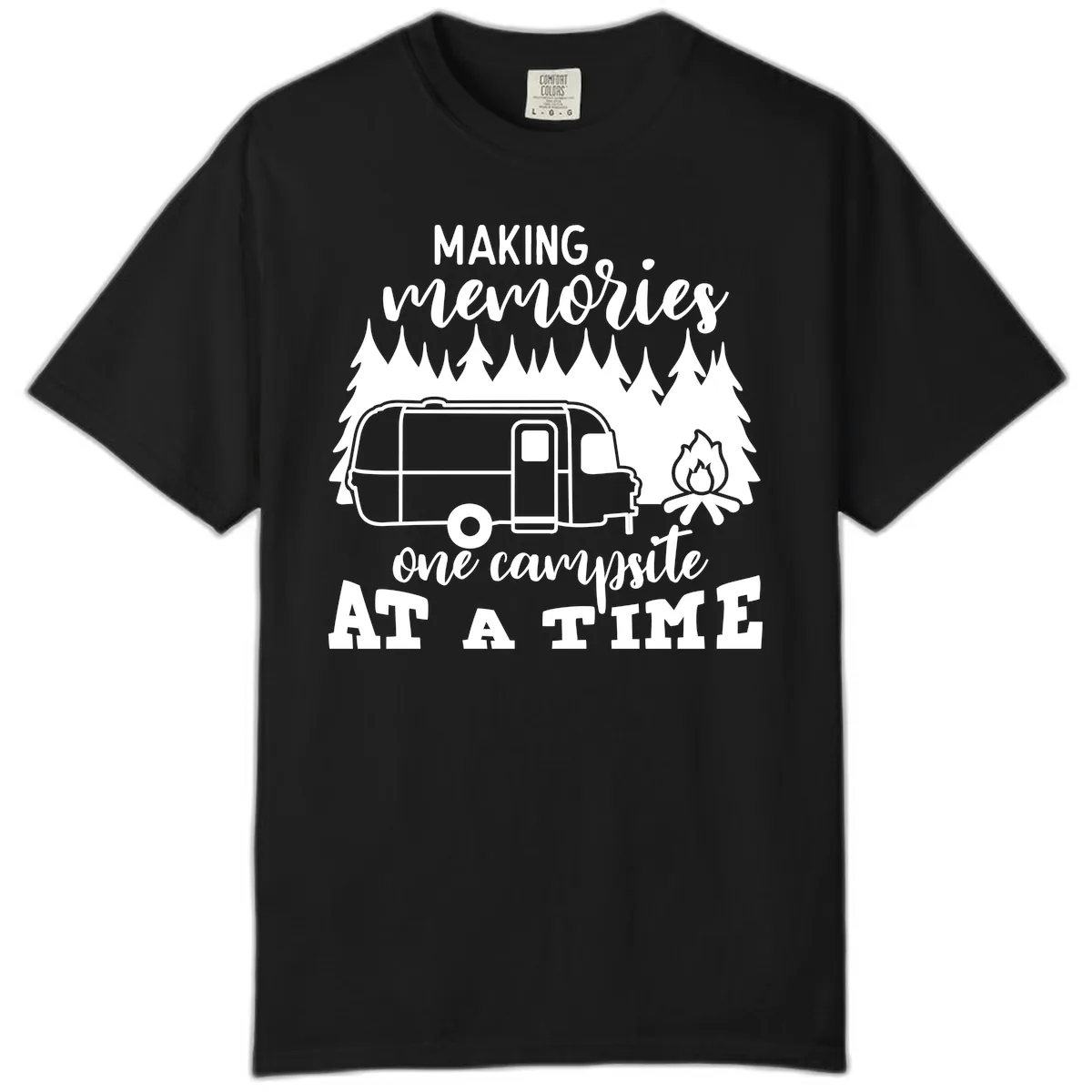 Making Memories One Campsite At A Time Comfort Color in Black