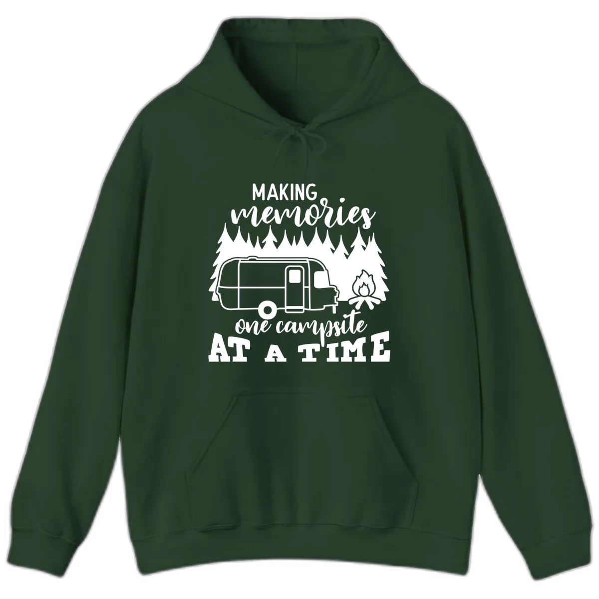 Making Memories One Campsite At A Time Hoodie in Forest Green