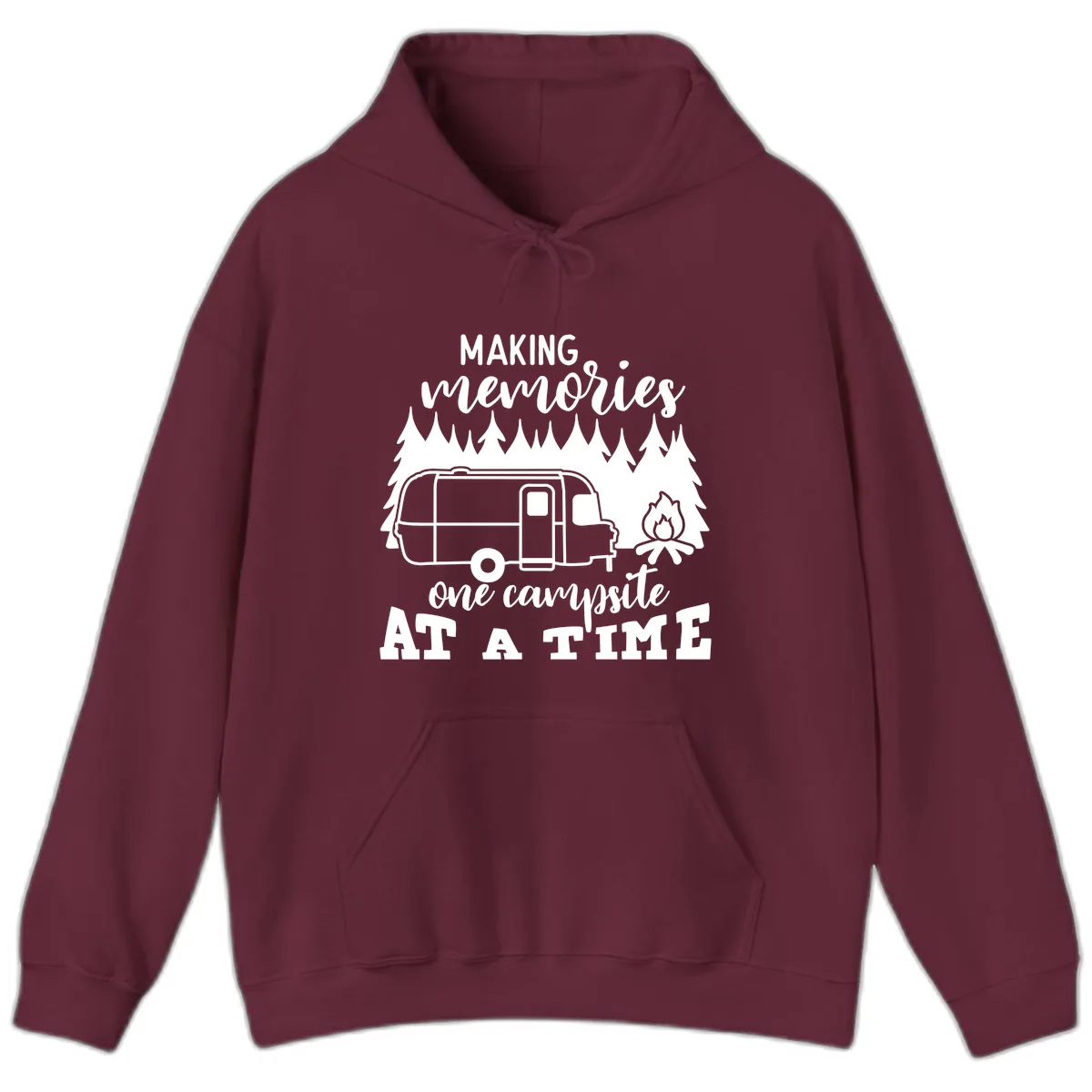 Making Memories One Campsite At A Time Hoodie in Maroon