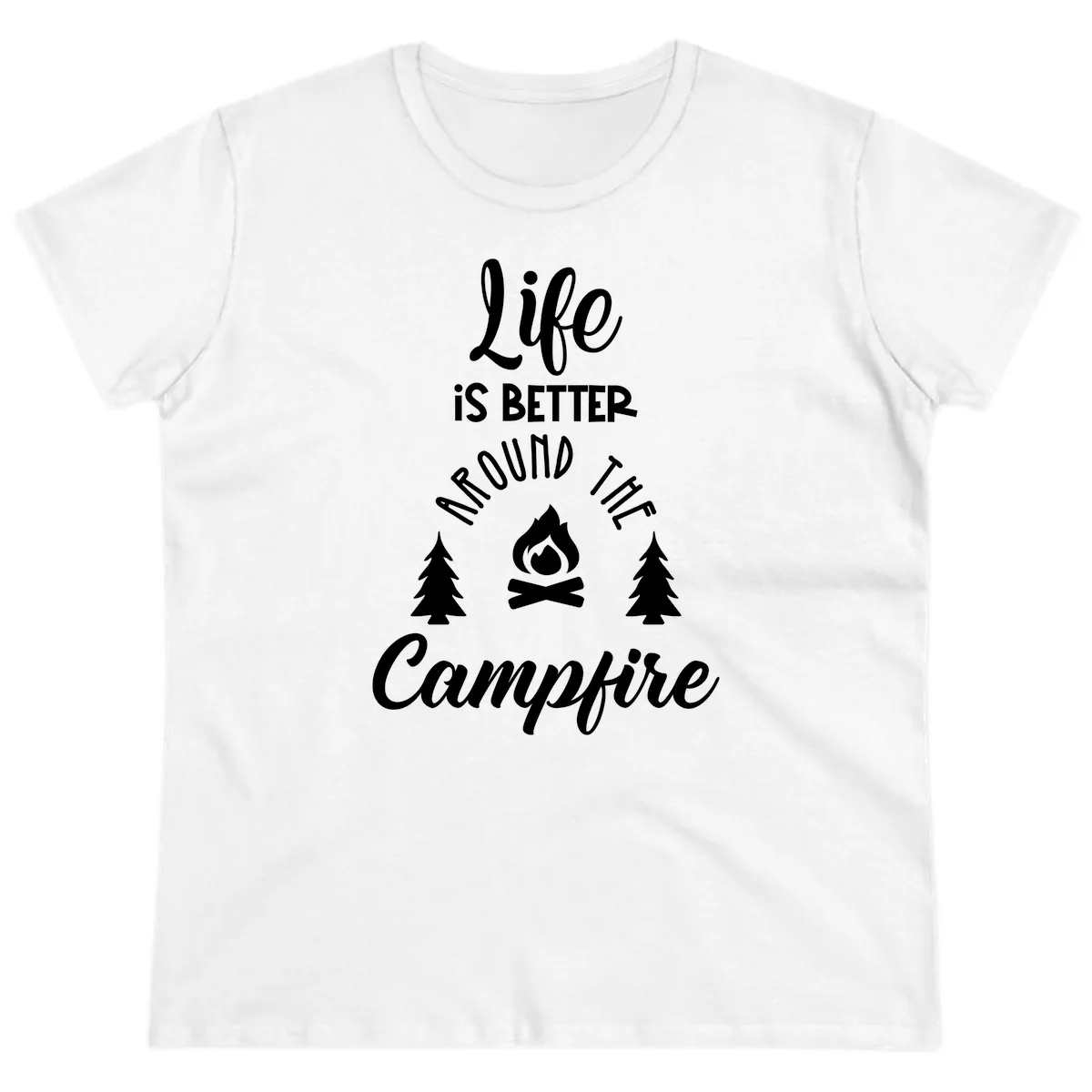 Life Is Better Around The Campfire Ladies Tee in White