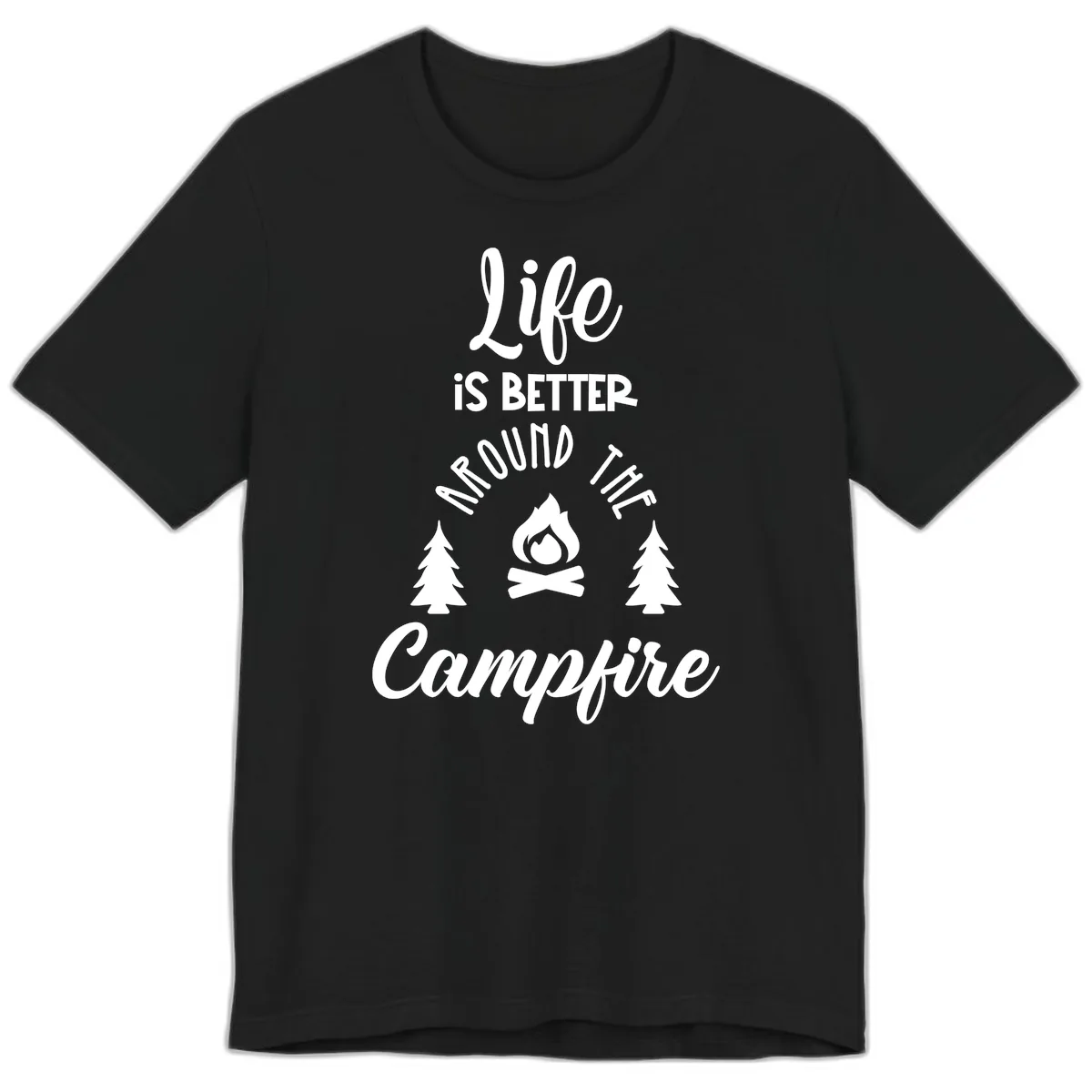 Life Is Better Around The Campfire Premium T-Shirt in Black