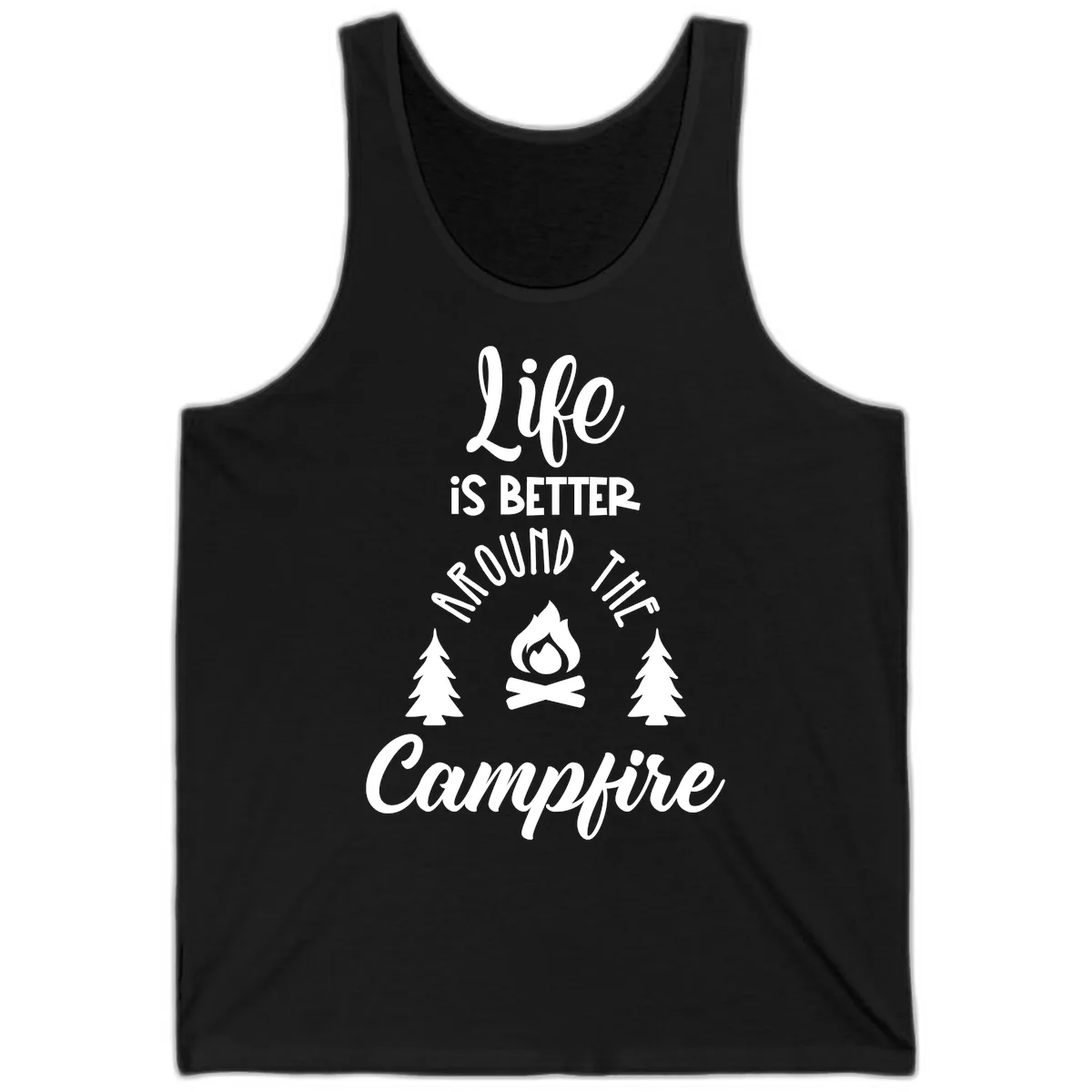 Life Is Better Around The Campfire Tank in Black
