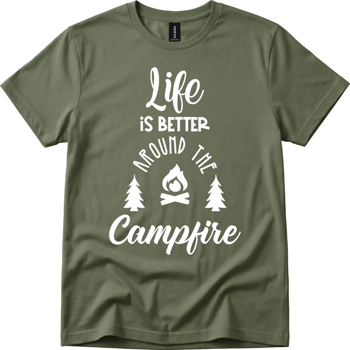 Life Is Better Around The Campfire T-Shirt in Military Green