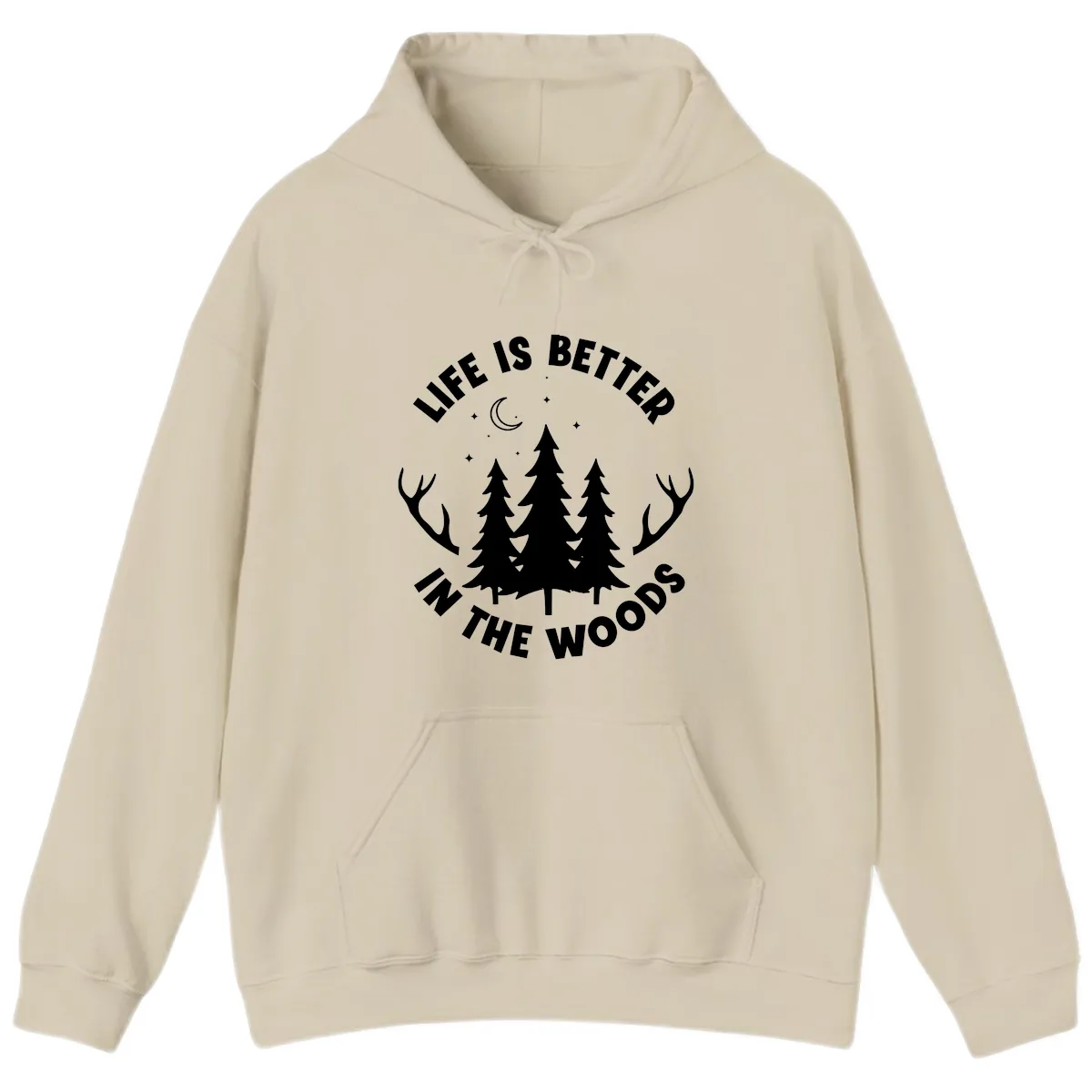 Life Is Better In The Woods Hoodie in Sand