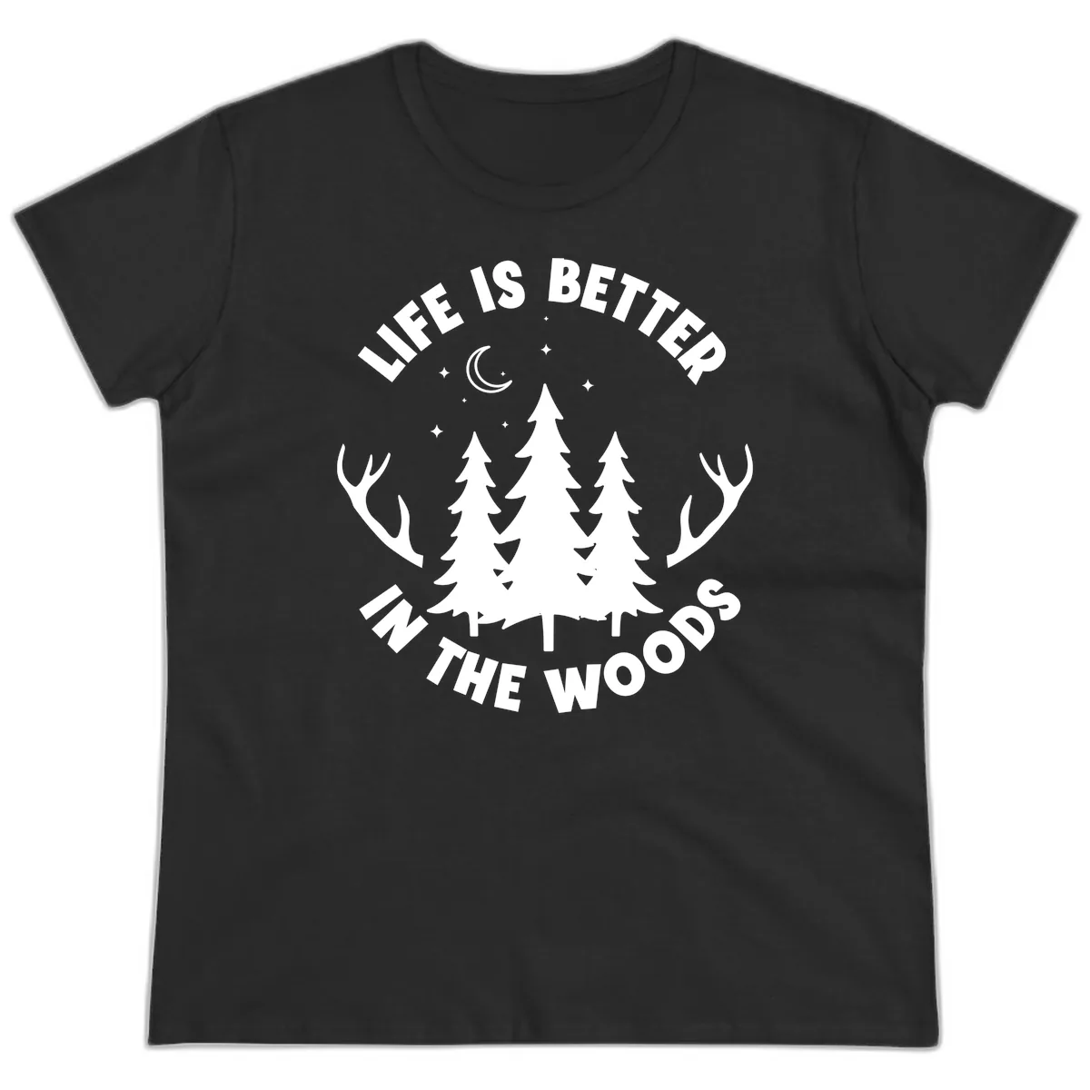 Life Is Better In The Woods Ladies Tee in Black