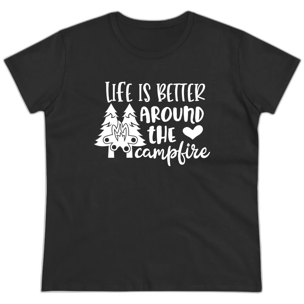 Life Is Better Around The Campfire Ladies Tee in Black