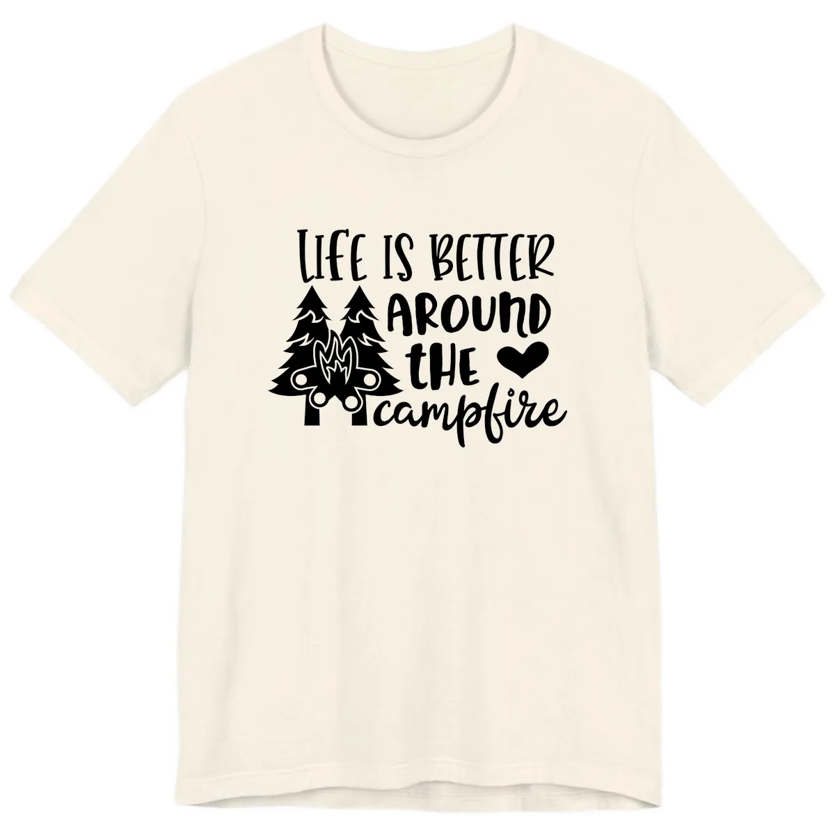 Life Is Better Around The Campfire Premium T-Shirt in Natural