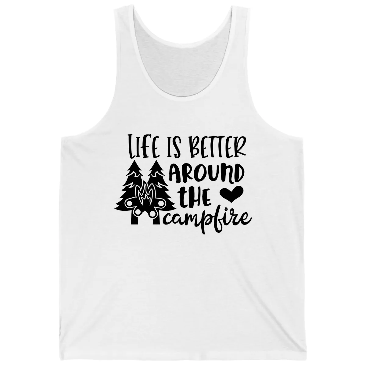 Life Is Better Around The Campfire Tank in White